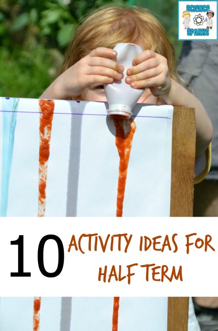 10 activity ideas for half term
