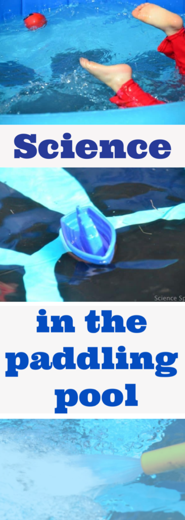 Science investigations in a paddling pool - easy summer science for kids