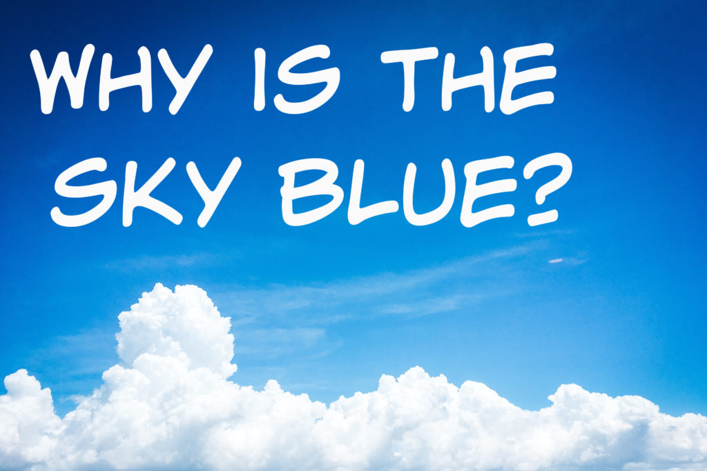 Why is the sky blue? Science questions for kids #sciencequestions #scienceforkids 