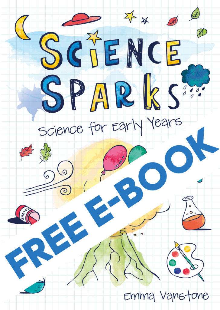 Early Years Resources - Science Sparks - Early Years Science ebook. FREE science resource #scienceforkids #Freescienceresources