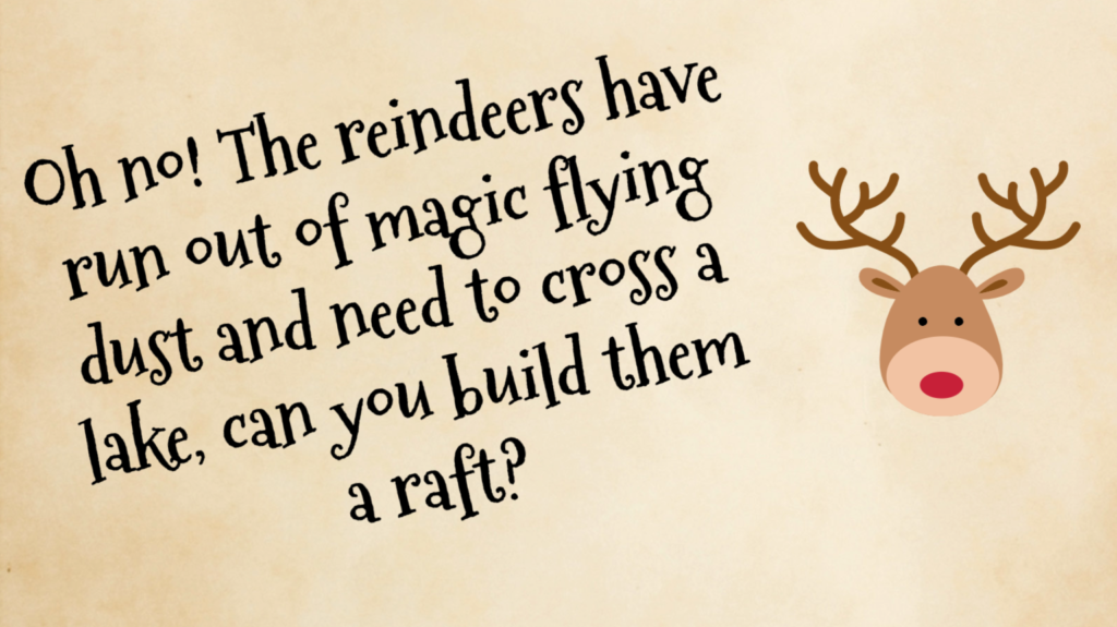 Reindeer raft Santa STEM challenge