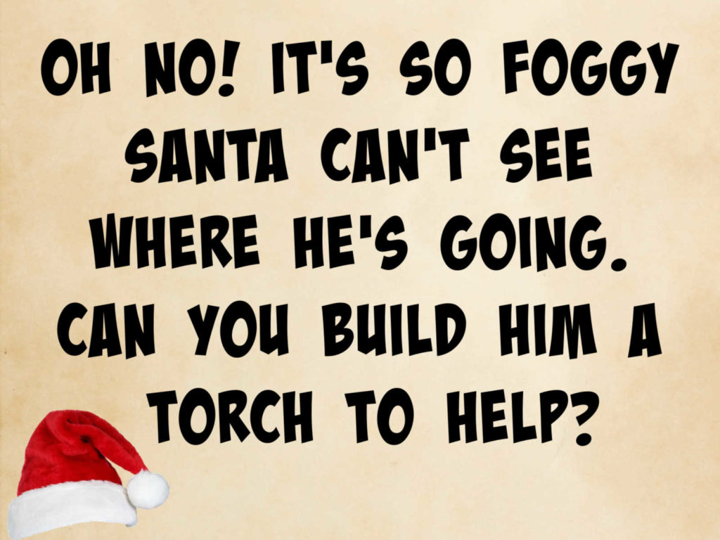 Santa Science Challenge - build a torch