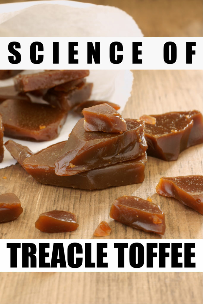 The science of treacle toffee. Learn about changing states with this delicious treacle toffee recipe.