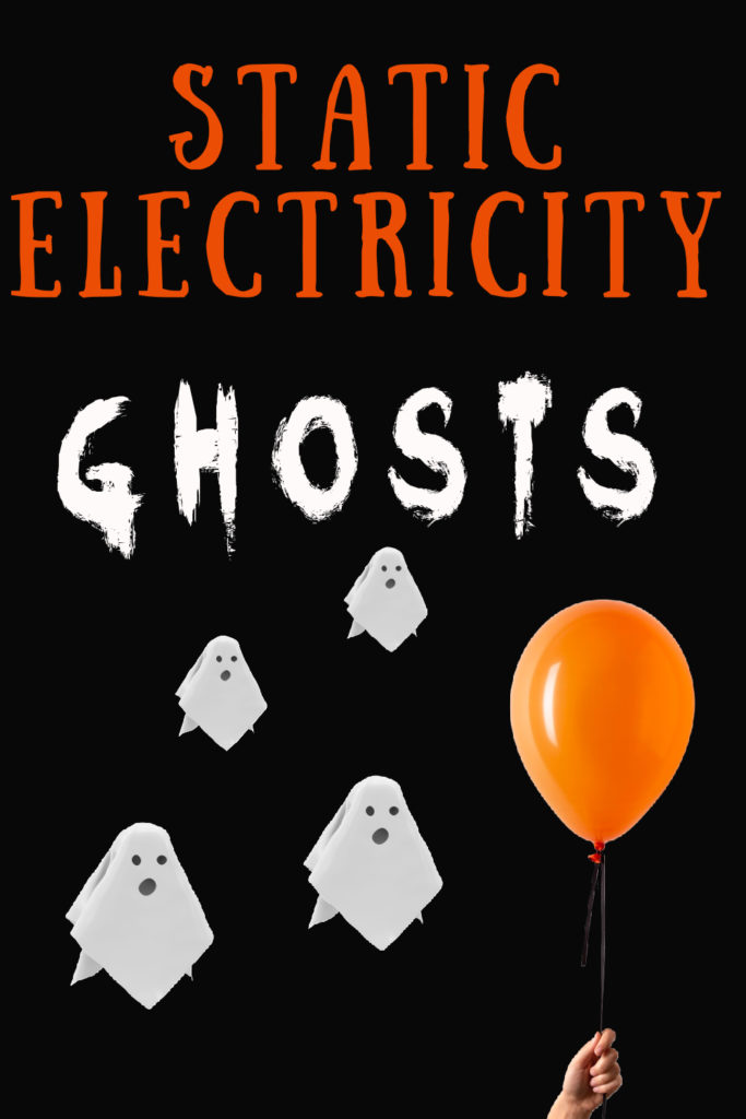 static electricity experiment for kids using a balloon and tissue paper ghosts #Halloweenscience #staticelectricity