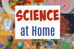 Easy ideas for science at home