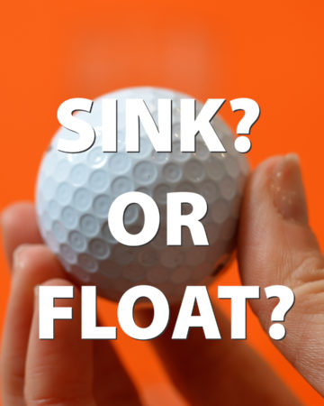 sink or float image of a hand holding a golf ball