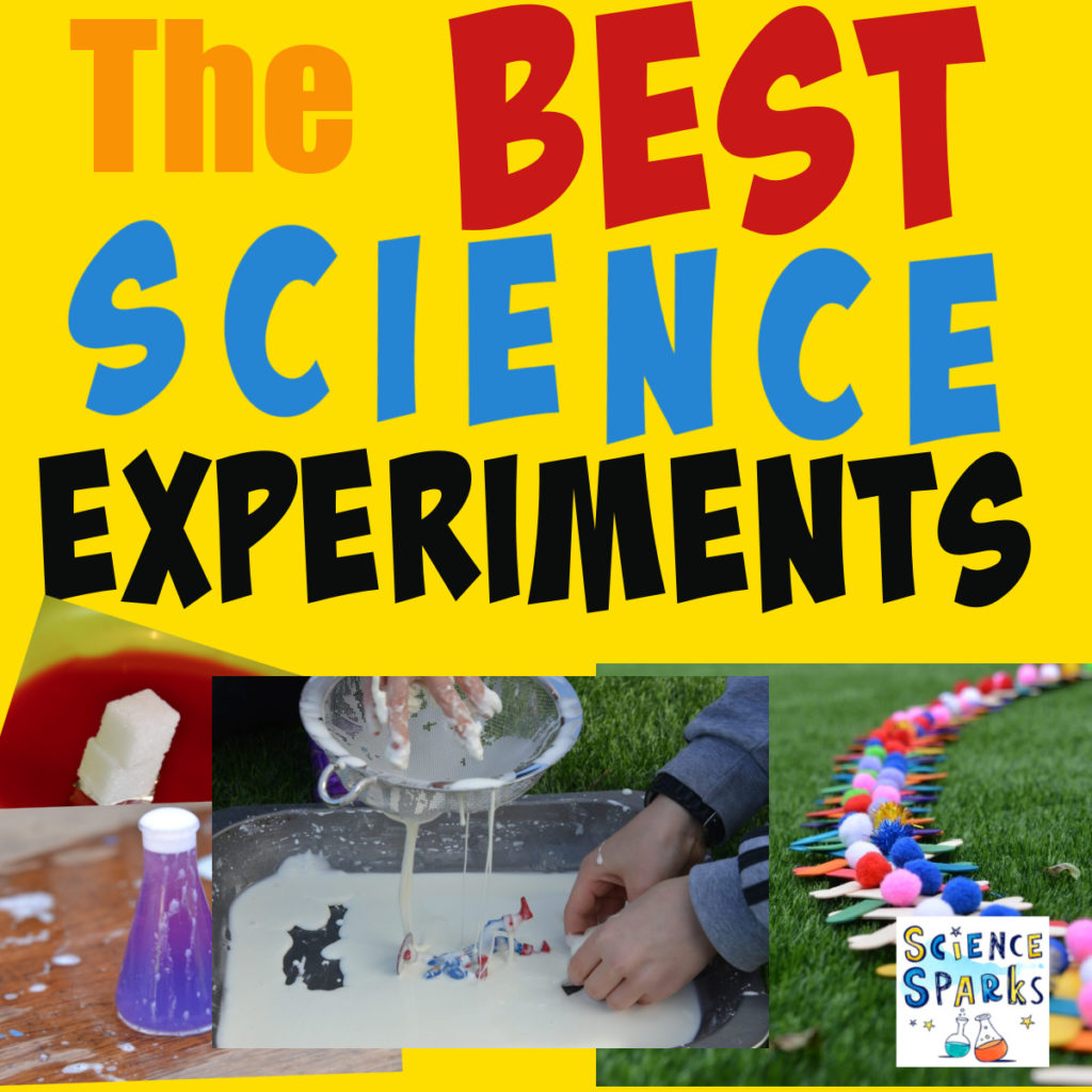the best science experiments for kids, on Science Sparks!