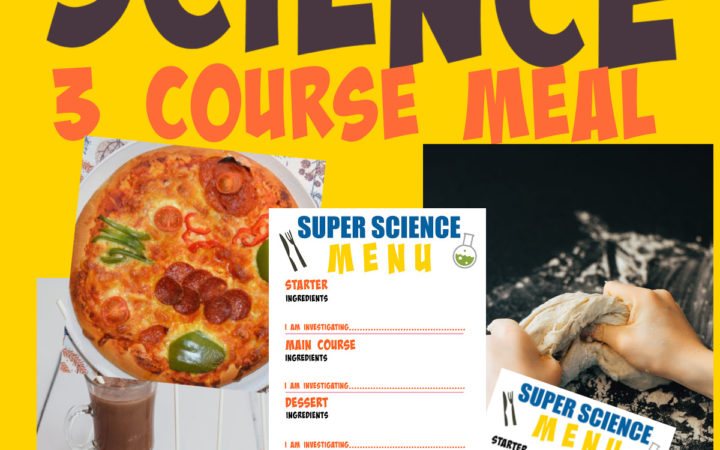 a meal of science experiments - pizza, bread making and even a printable menu