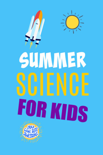 Summer science experiments for kids