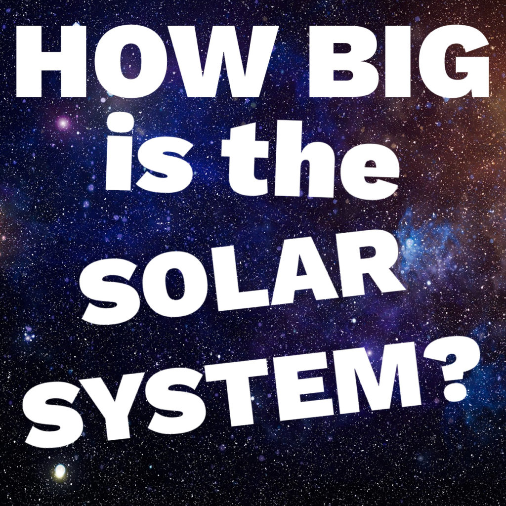 How big is the Solar System text