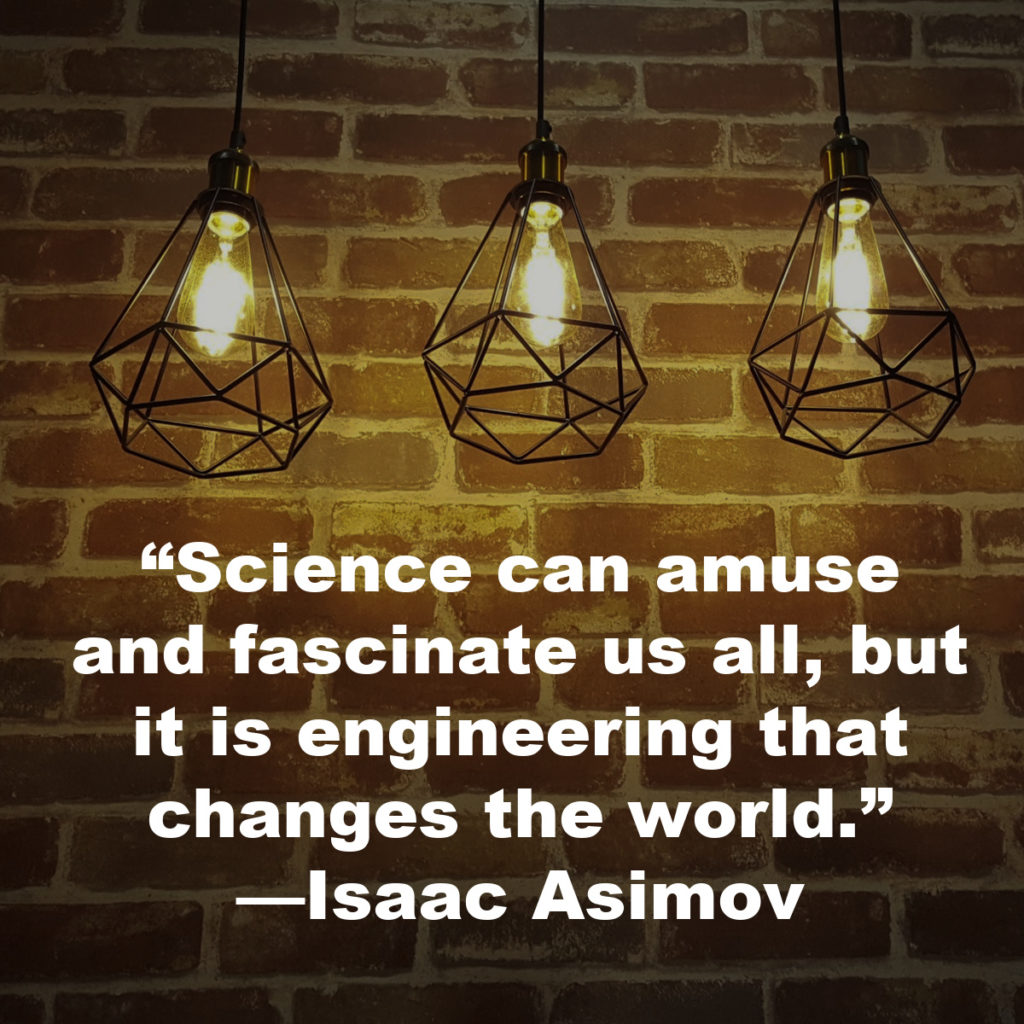 Image of a science and engineering quote by Isaac Asimov