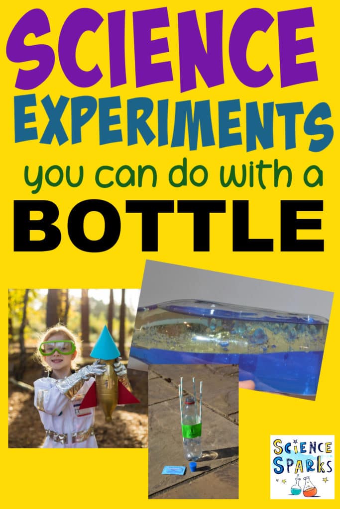 Science experiments you can do with a bottle. Image of bottle rockets, sensory bottles and other experiments you can do with a plastic bottle.
