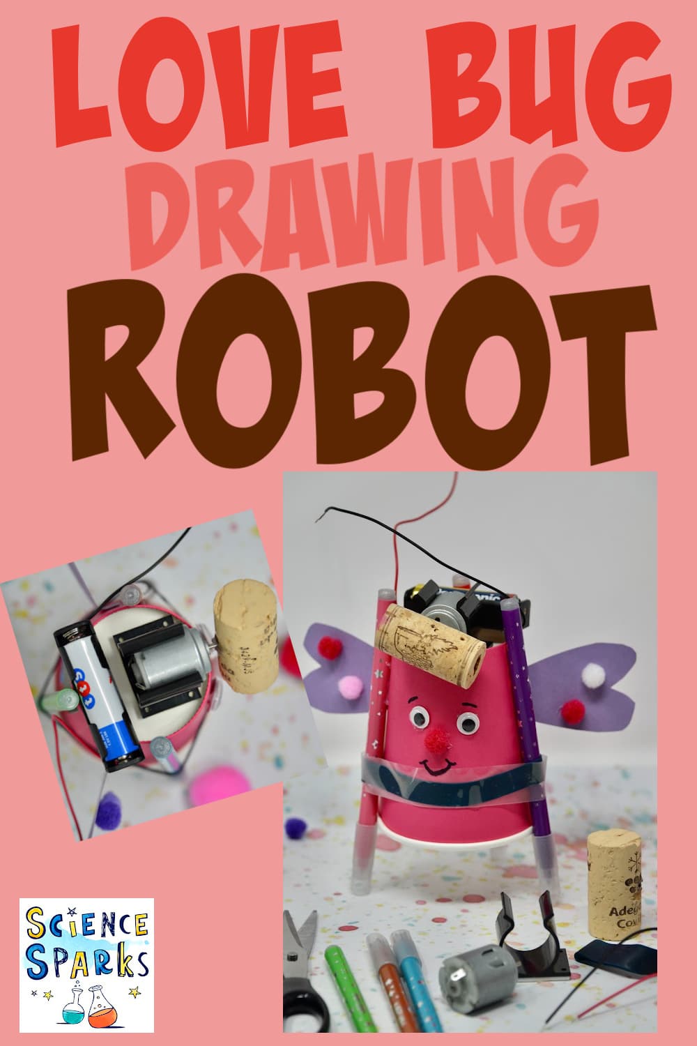https://www.science-sparks.com/wp-content/uploads/2023/02/LOVE-Bug-Drawing-Robot-Pin.jpg