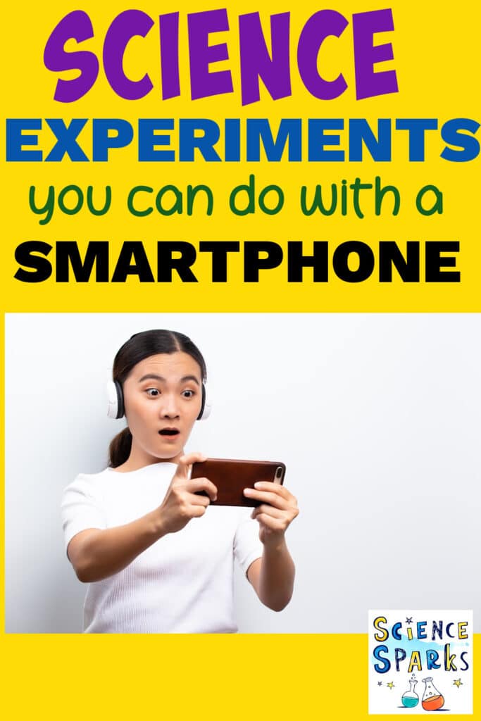 Girl holding a smartphoneScience Experiments you can do with a smartphone