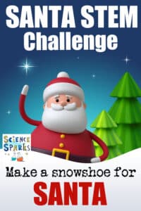 santa STEM challenge - make a snowshoe for Santa