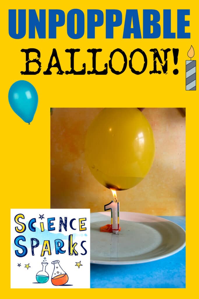 balloon in a flame for an unpoppable balloon science experiment