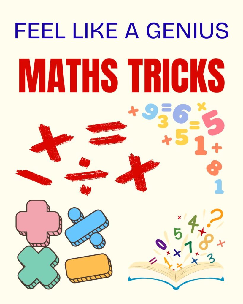 Feel like a genius maths tricks